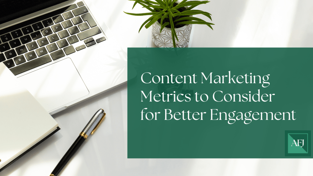 Content Marketing Metrics to Consider for Better&nbsp;Engagement